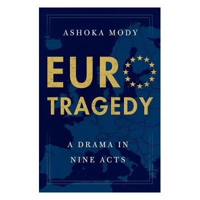 "Eurotragedy: A Drama in Nine Acts" - "" ("Mody Ashoka")