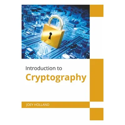 "Introduction to Cryptography" - "" ("Holland Joey")