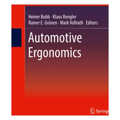 "Automotive Ergonomics" - "" ("Bubb Heiner")