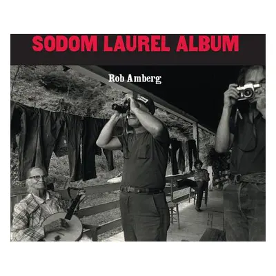 "Sodom Laurel Album [With CD]" - "" ("Amberg Rob")