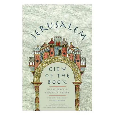 "Jerusalem: City of the Book" - "" ("Mack Merav")