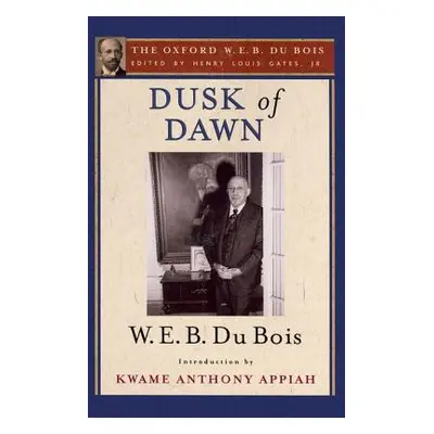 "Dusk of Dawn: An Essay Toward an Autobiography of a Race Concept" - "" ("Gates Henry Louis")