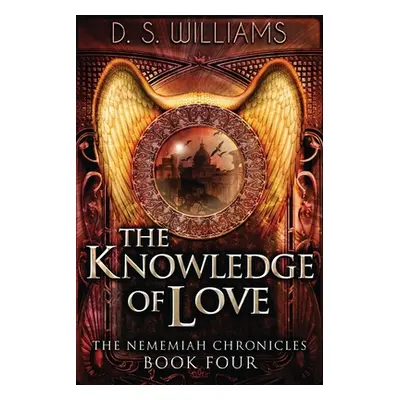 "The Knowledge Of Love" - "" ("Williams D. S.")