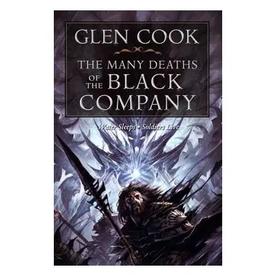 "The Many Deaths of the Black Company" - "" ("Cook Glen")