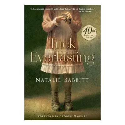 "Tuck Everlasting" - "" ("Babbitt Natalie")