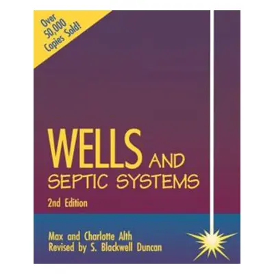 "Wells and Septic Systems 2/E" - "" ("Alth Charlotte")