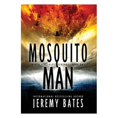 "Mosquito Man" - "" ("Bates Jeremy")