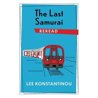 "The Last Samurai Reread" - "" ("Konstantinou Lee")