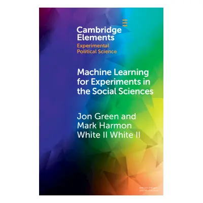 "Machine Learning for Experiments in the Social Sciences" - "" ("Green Jon")