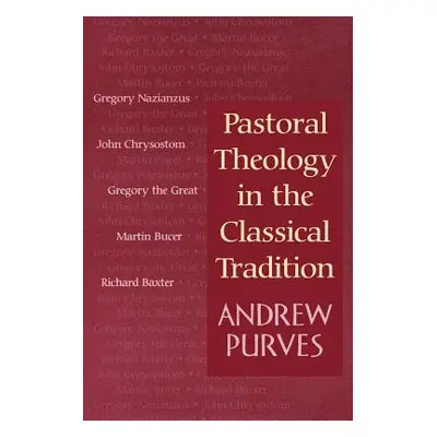 "Pastoral Theology in the Class" - "" ("Purves")