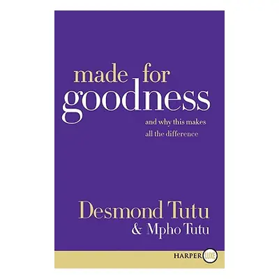 "Made for Goodness LP" - "" ("Tutu Desmond")