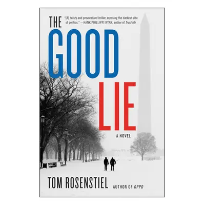 "The Good Lie" - "" ("Rosenstiel Tom")