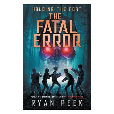 "Holding the Fort: The Fatal Error" - "" ("Peek Ryan")