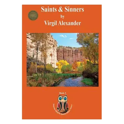 "Saints and Sinners" - "" ("Alexander Virgil")