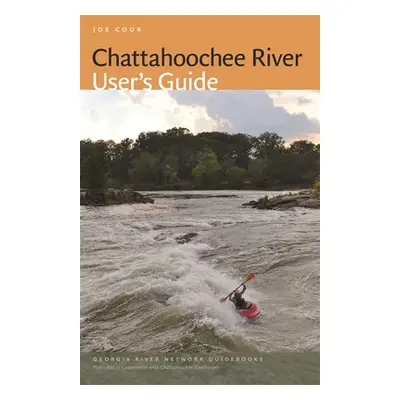 "Chattahoochee River User's Guide" - "" ("Freeman B. J.")