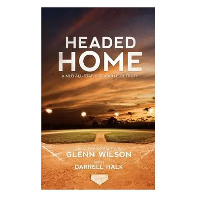 "Headed Home" - "" ("Wilson Glenn")