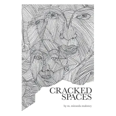 "Cracked Spaces" - "" ("Lopez Lemus Miguel")