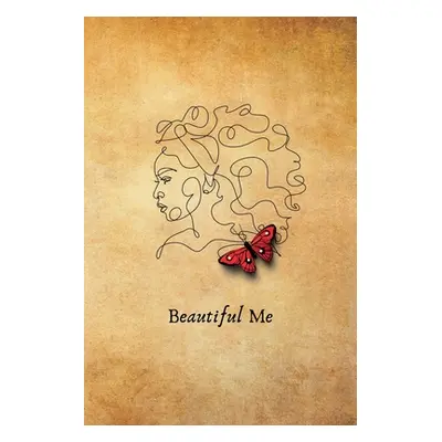 "Beautiful Me: Inspirational Journal to Write In" - "" ("Vargas Sharon")