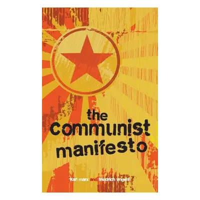 "The Communist Manifesto" - "" ("Marx Karl")