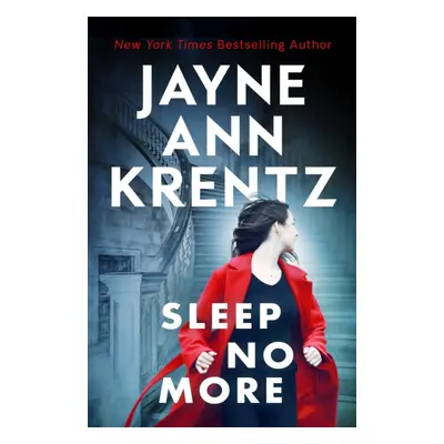 Sleep No More - a gripping suspense novel from the bestselling author (Krentz Jayne Ann)