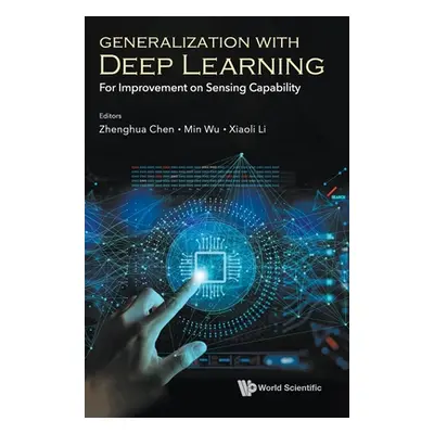 "Generalization with Deep Learning: For Improvement on Sensing Capability" - "" ("Chen Zhenghua"