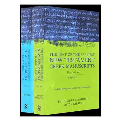 "The Text of the Earliest New Testament Greek Manuscripts, 2 Volume Set" - "" ("Comfort Philip")