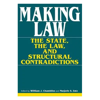 "Making Law" - "" ("Chambliss William J.")