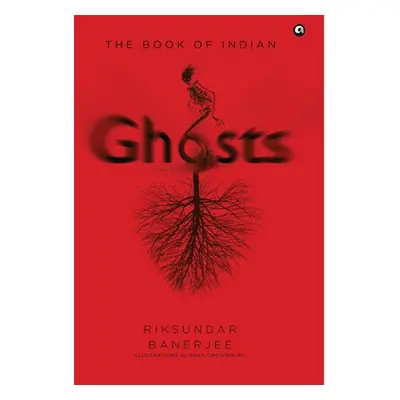 "The Book of Indian Ghosts (Hb)" - "" ("Banerjee Riksundar")