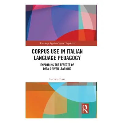 "Corpus Use in Italian Language Pedagogy: Exploring the Effects of Data-Driven Learning" - "" ("