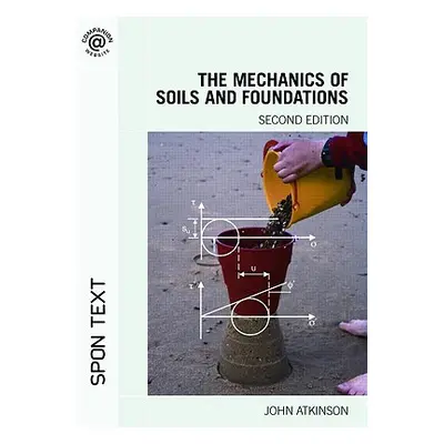 "The Mechanics of Soils and Foundations" - "" ("Atkinson John")