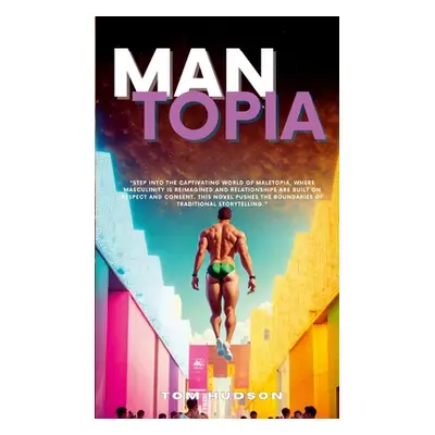 "Mantopia" - "" ("Hudson Tom")