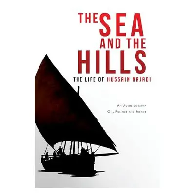 "The Sea and the Hills: The Life of Hussain Najadi" - "" ("Najadi Hussain")