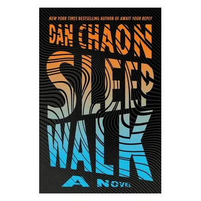 "Sleepwalk" - "" ("Chaon Dan")