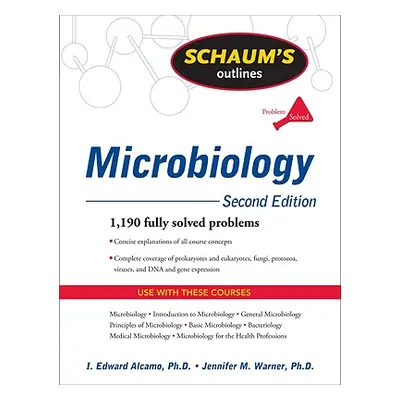 "Schaum's Outline of Microbiology" - "" ("Warner Jennifer")