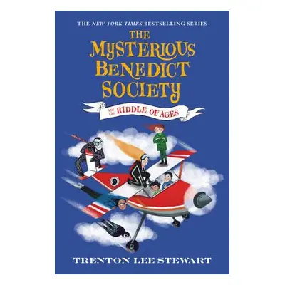 "The Mysterious Benedict Society and the Riddle of Ages" - "" ("Stewart Trenton Lee")