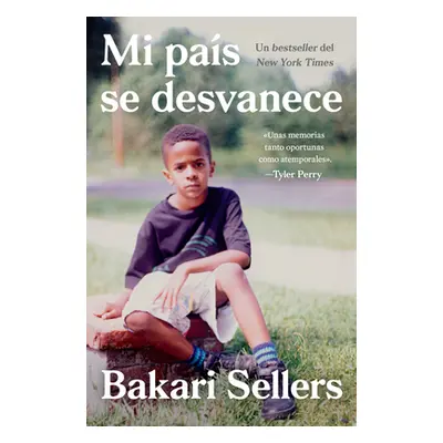 "My Vanishing Country \ Mi Pas Se Desvanece (Spanish Edition): Memorias" - "" ("Sellers Bakari")