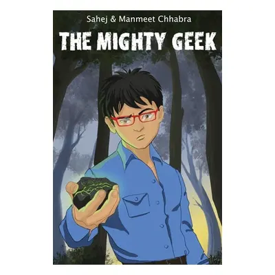 "The Mighty Geek" - "" ("Chhabra Sahej")