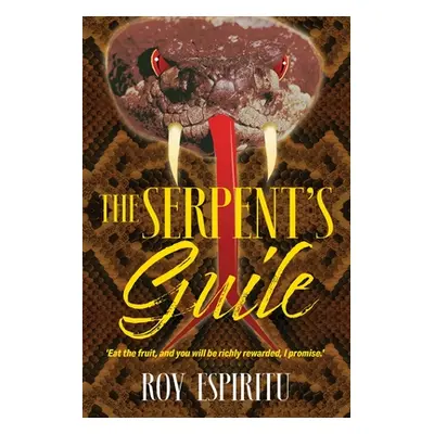 "The Serpent's Guile" - "" ("Espiritu Roy")