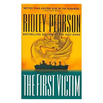 "The First Victim" - "" ("Pearson Ridley")