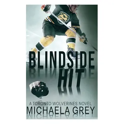 "Blindside Hit" - "" ("Grey Michaela")