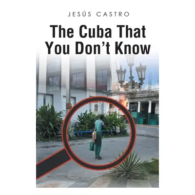 "The Cuba that You Don't Know" - "" ("Castro Jesus")