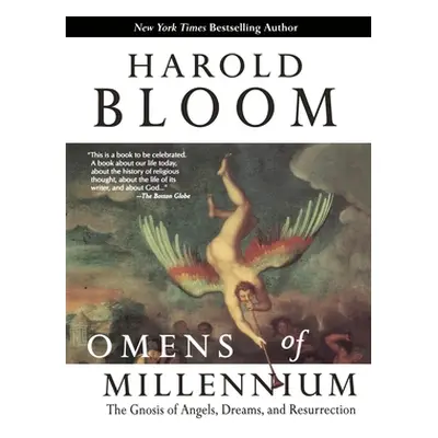 "Omens of Millennium: The Gnosis of Angels, Dreams, and Resurrection" - "" ("Bloom Harold")