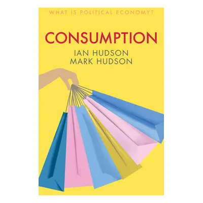 "Consumption" - "" ("Hudson Ian")