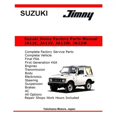 "Suzuki Jimny English Factory Parts Manual JA12, JA22W Series" - "" ("Danko James")