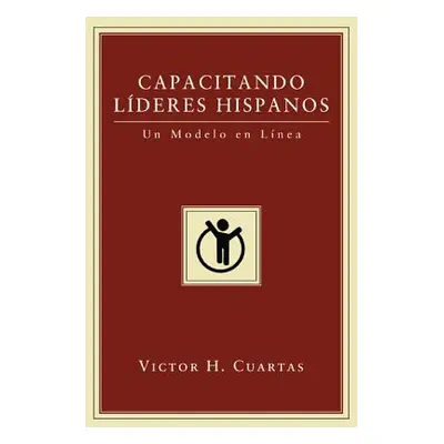 "Capacitando Lderes Hispanos" - "" ("Cuartas Victor H.")