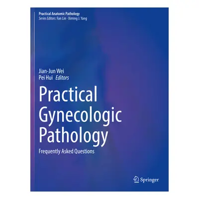 "Practical Gynecologic Pathology: Frequently Asked Questions" - "" ("Wei Jian-Jun")