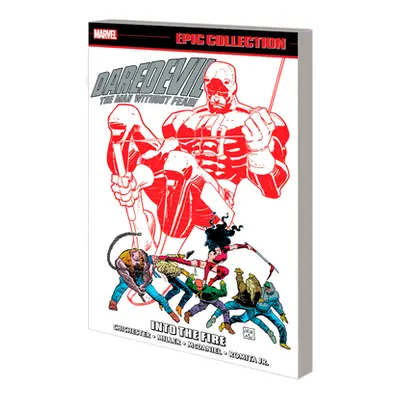 "Daredevil Epic Collection: Into the Fire" - "" ("Chichester D. G.")