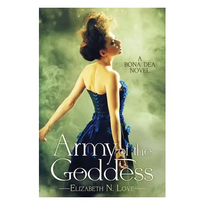 "Army Of The Goddess" - "" ("Love Elizabeth N.")