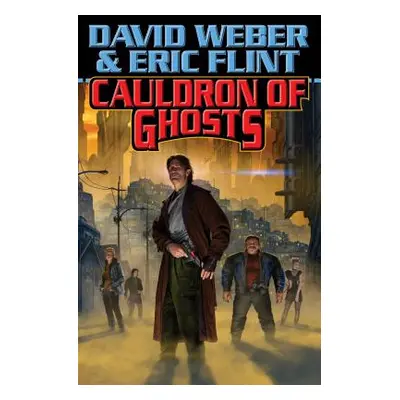 "Cauldron of Ghosts, 3" - "" ("Weber David")