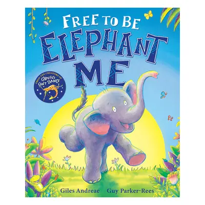 "Free to Be Elephant Me" - "" ("Andreae Giles")